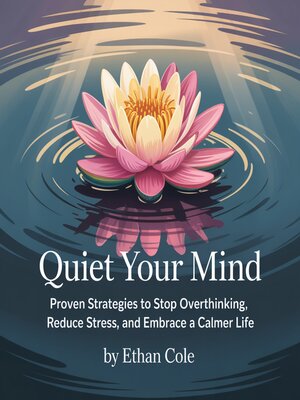 cover image of Quiet Your Mind